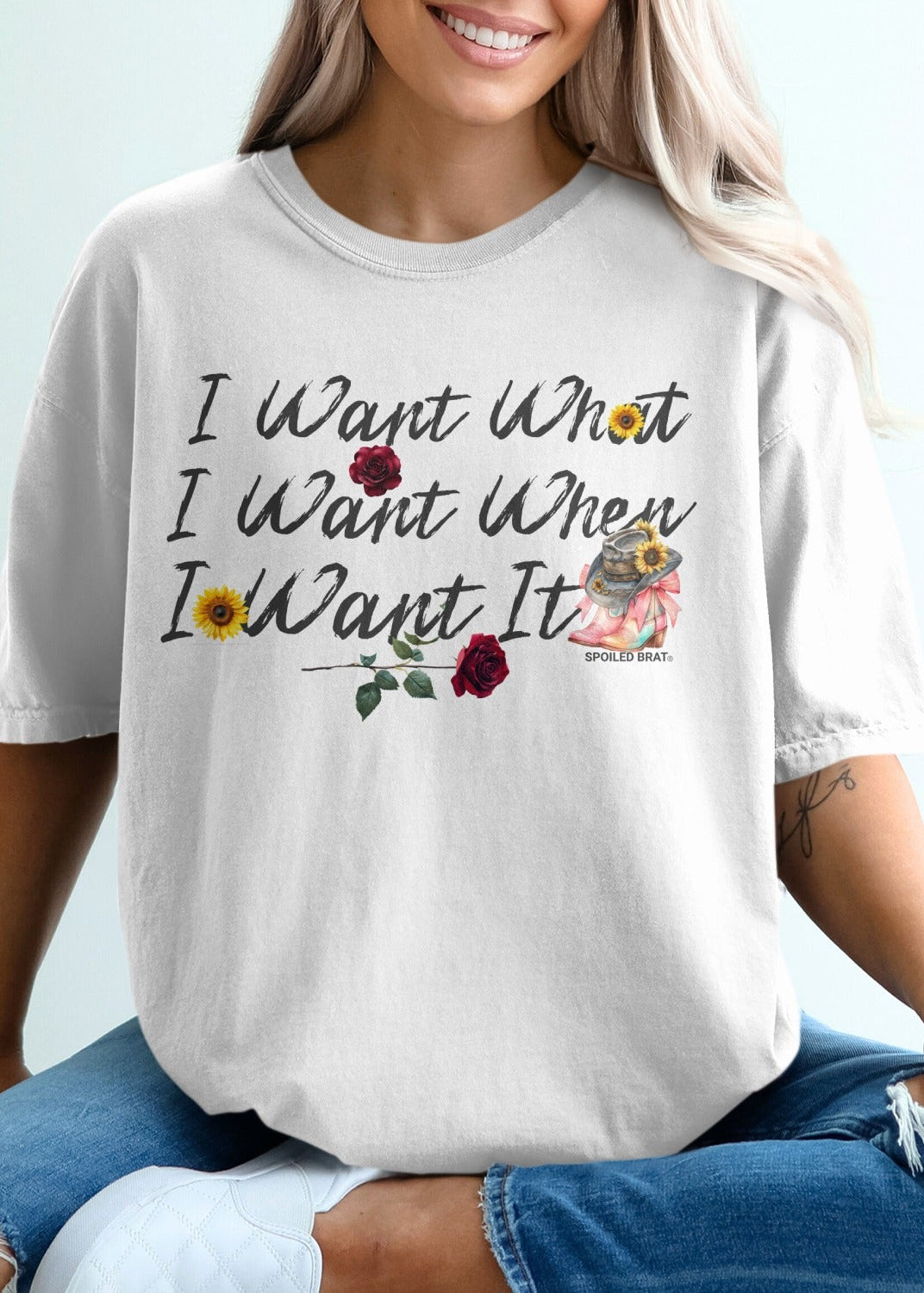 I Want What I Want When I Want It Shirt product