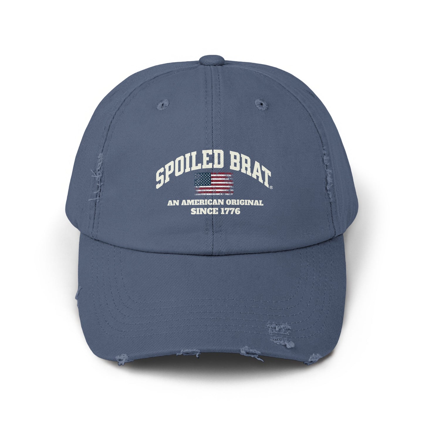 Spoiled Brat An American Original Since 1776 Hat product