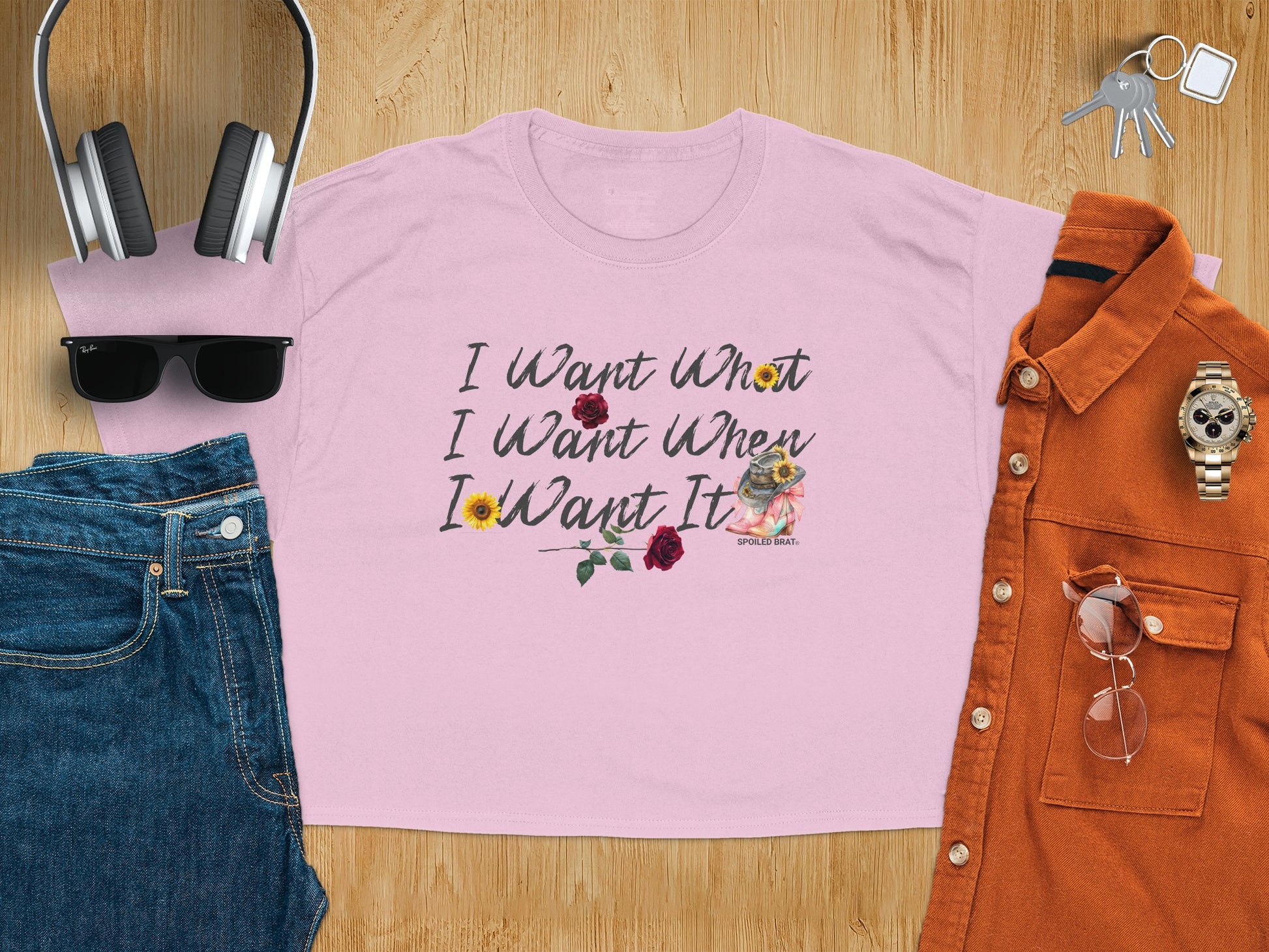 I Want What I Want When I Want It Quote T-Shirt product type