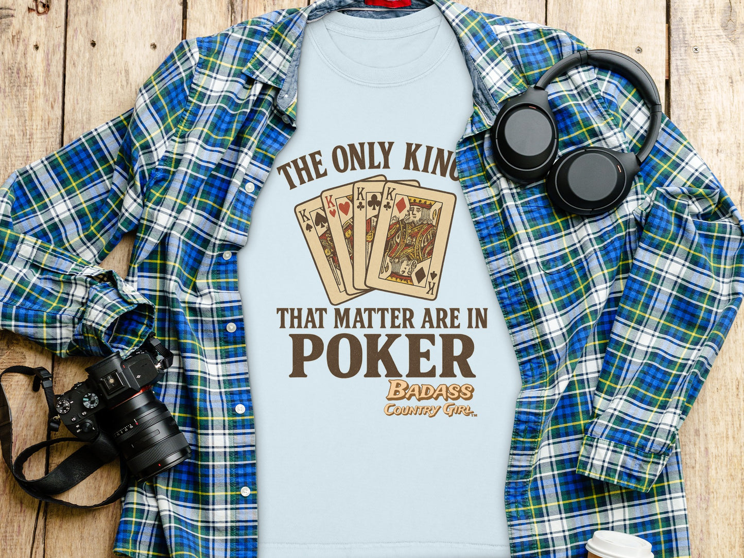 The Only Kings That Matter Are In Poker product type