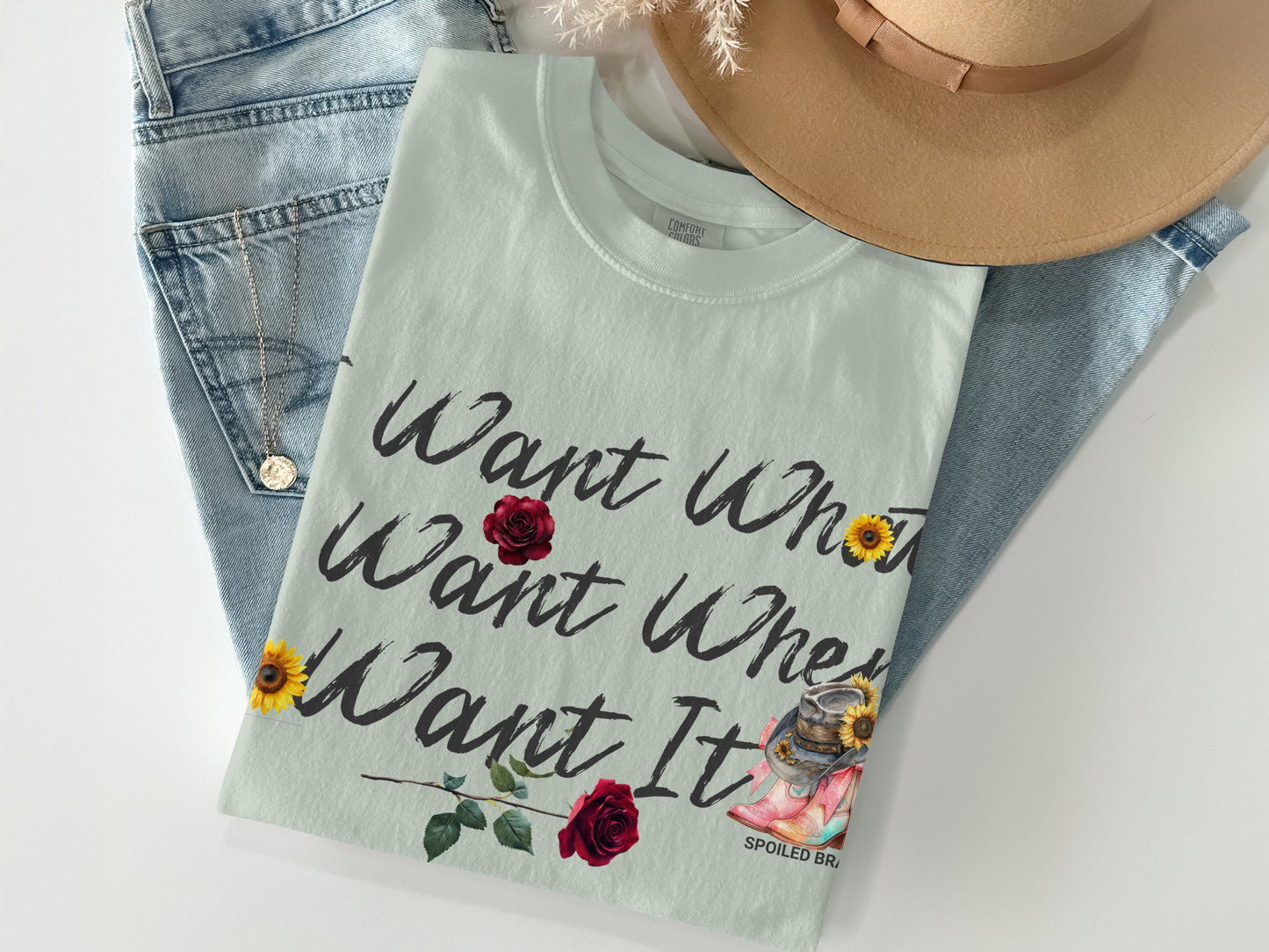 Want What Want When Want It Spoiled Brat product