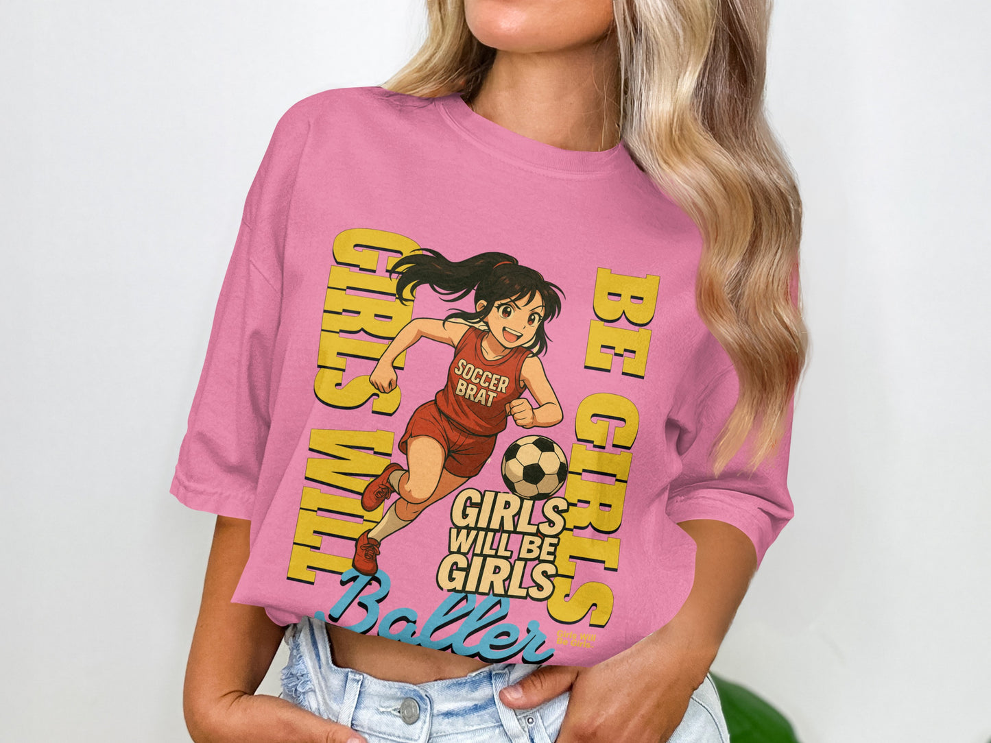 Be Girls Will Be Girls Soccer Brat Baller product