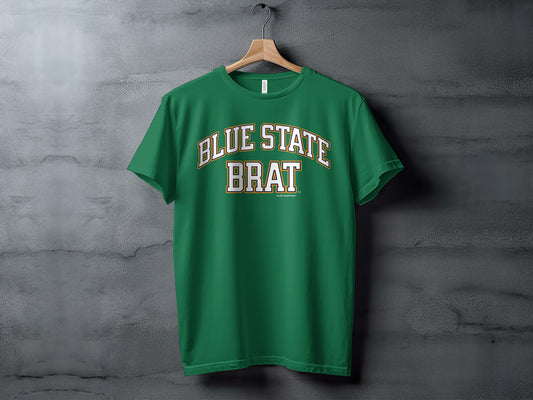 Green t-shirt with white and gold text reading "BLUE STATE BRAT".