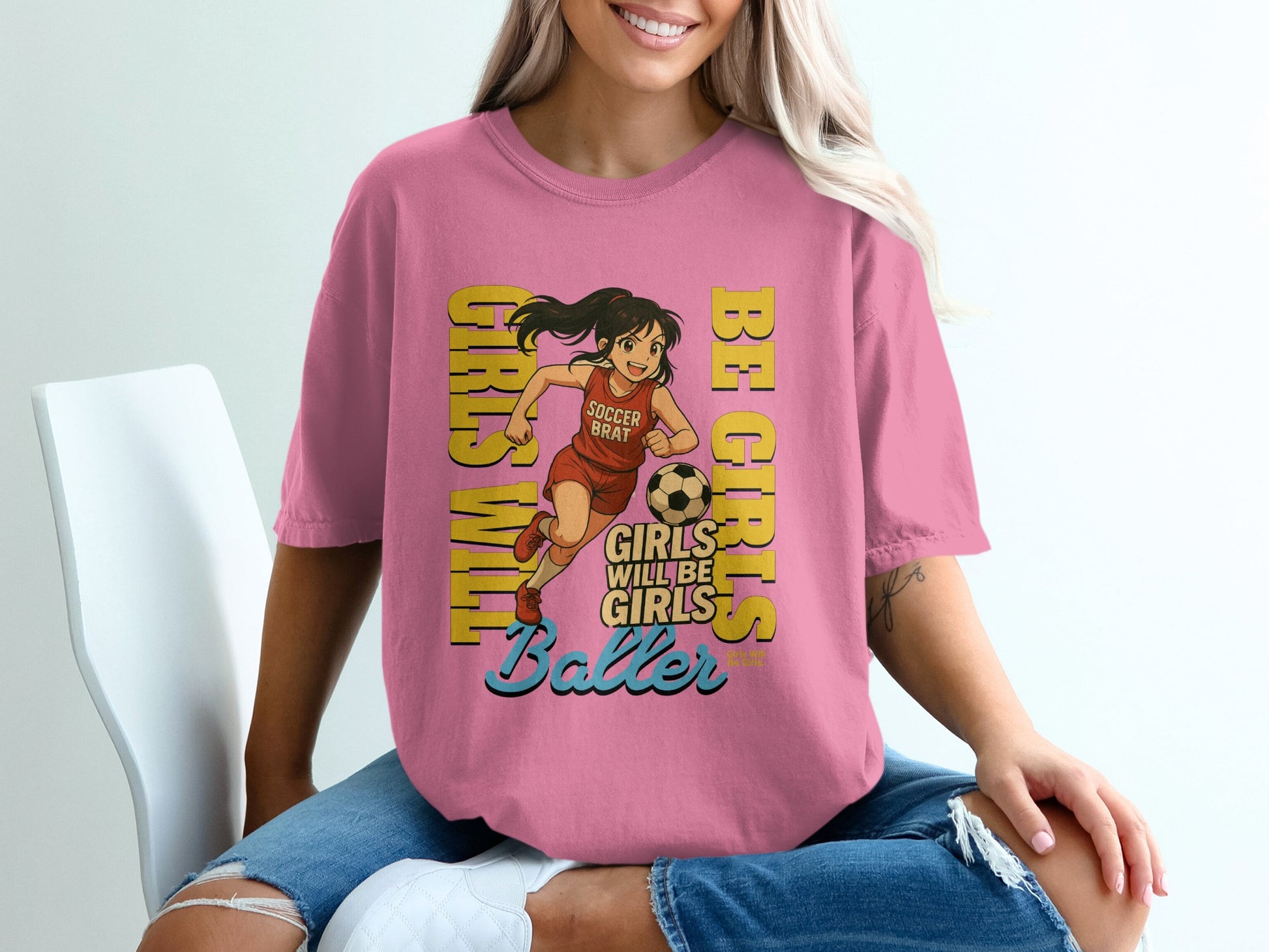 Girls Will Be Girls Soccer Baller T-shirt product