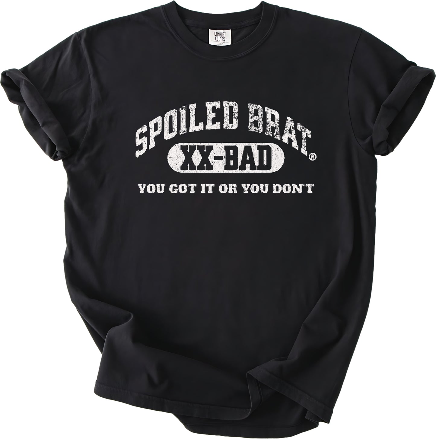 Spoiled Brat XX-Bad You Got it or You Don't product type