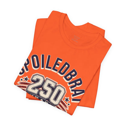 Orange t-shirt with "SPOILED BRAT 250" and stars and stripes design.