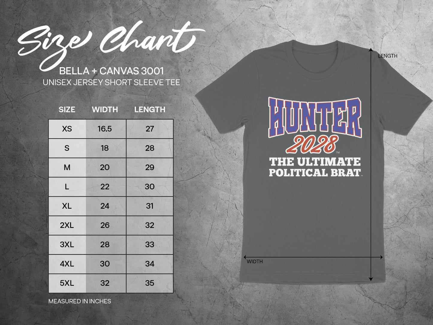 Size chart for Bella + Canvas 3001 unisex tee with "Hunter 2028 The Ultimate Political Brat" graphic.