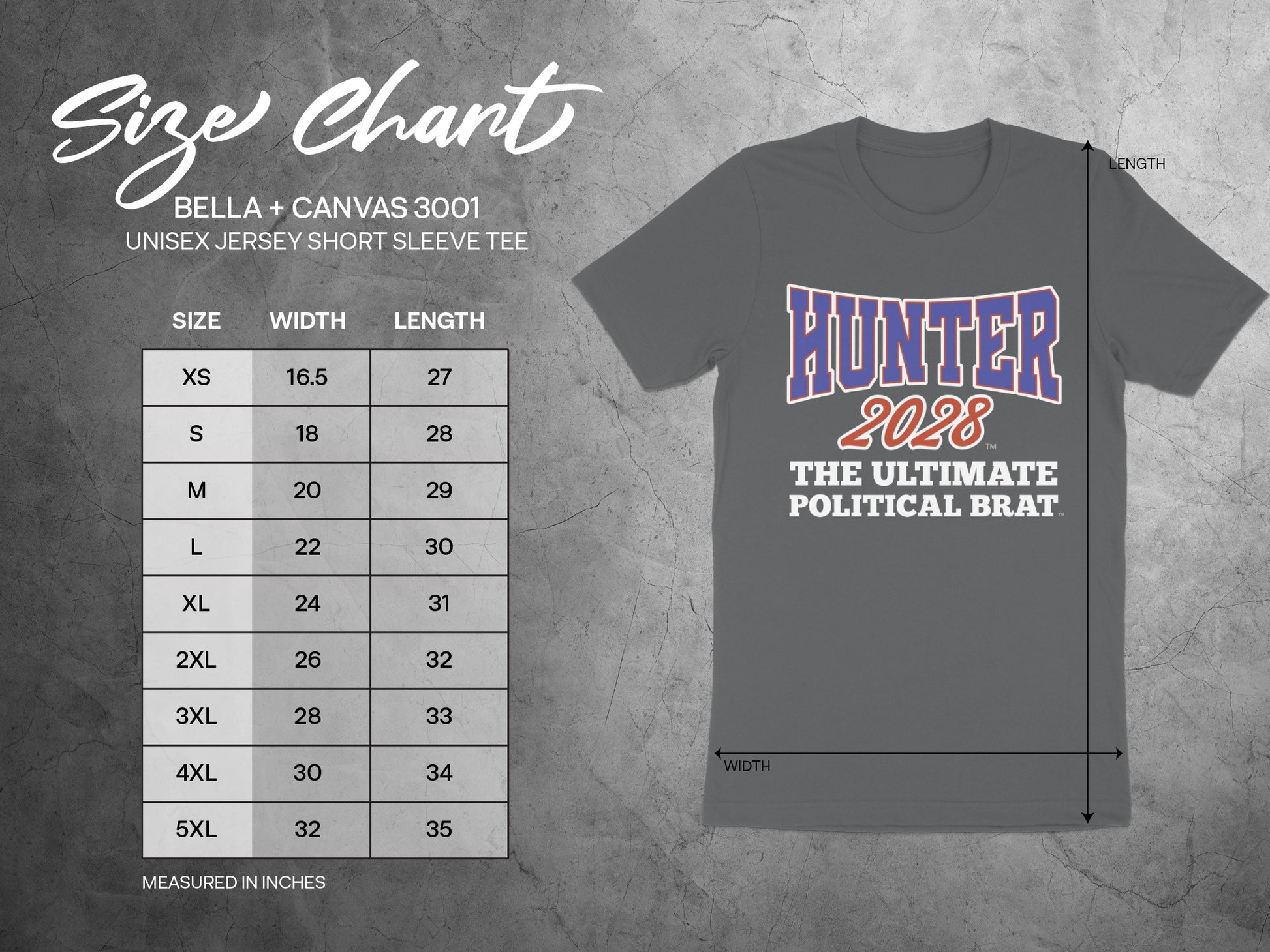 Size chart for Bella + Canvas 3001 unisex tee with "Hunter 2028 The Ultimate Political Brat" graphic.