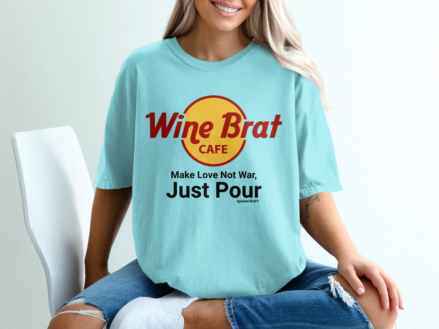 Wine Brat Cafe Make Love Not War Just Pour T-Shirt