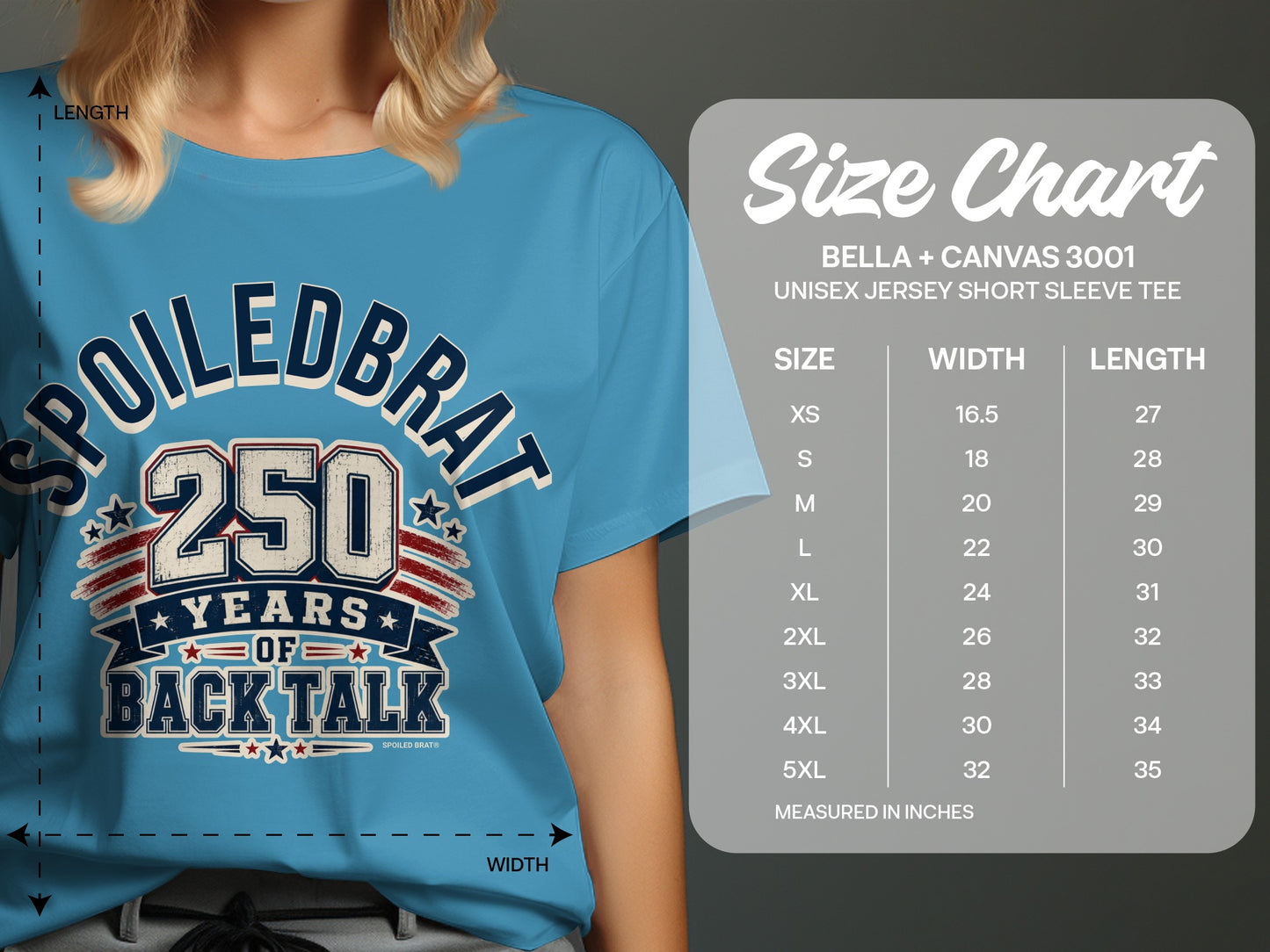T-shirt with "Spoiled Brat 250 Years of Back Talk" text and size chart.