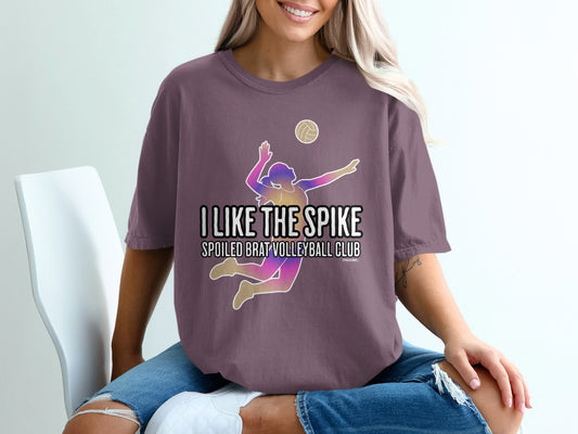 I Like The Spike Spoiled Brat Volleyball Club product