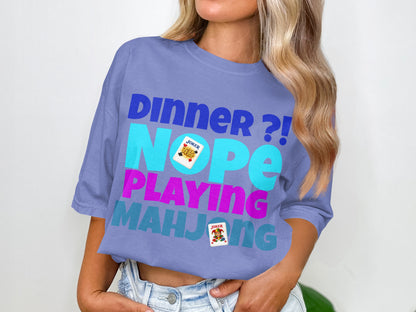 Dinner?! NOPE PLAYING MAHJONG product type
