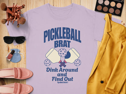 PICKLEBALL BRAT Dink Around and Find Out Graphic Tee