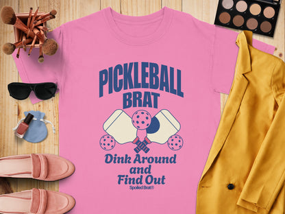 Pickleball Brat Dink Around and Find Out T-shirt