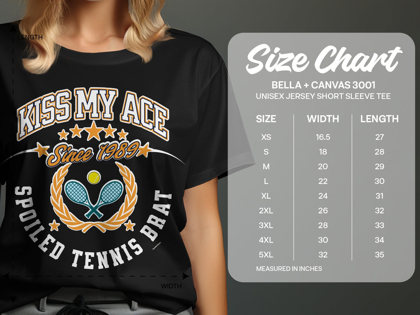 Black t-shirt with "Kiss My Ace Spoiled Tennis Brat" graphic and size chart.