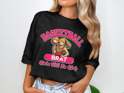 Basketball Brat Girls Will Be Girls graphic product type