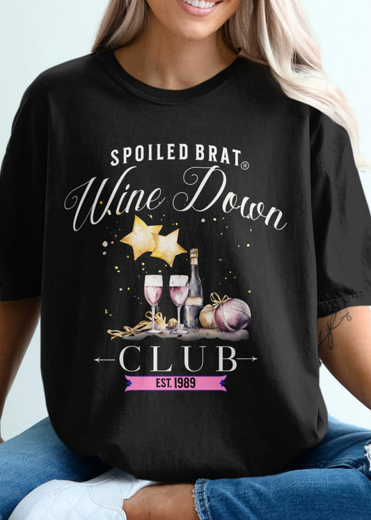 Spoiled Brat Wine Down Club Est 1989 T-Shirt