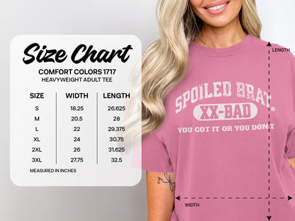 Spoiled Brat XX-Bad You Got It Or You Don't Tee product