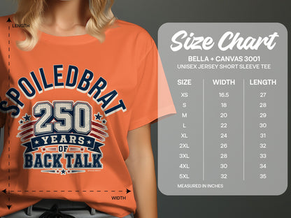 T-shirt with "Spoiledbrat 250 Years of Back Talk" graphic and size chart.