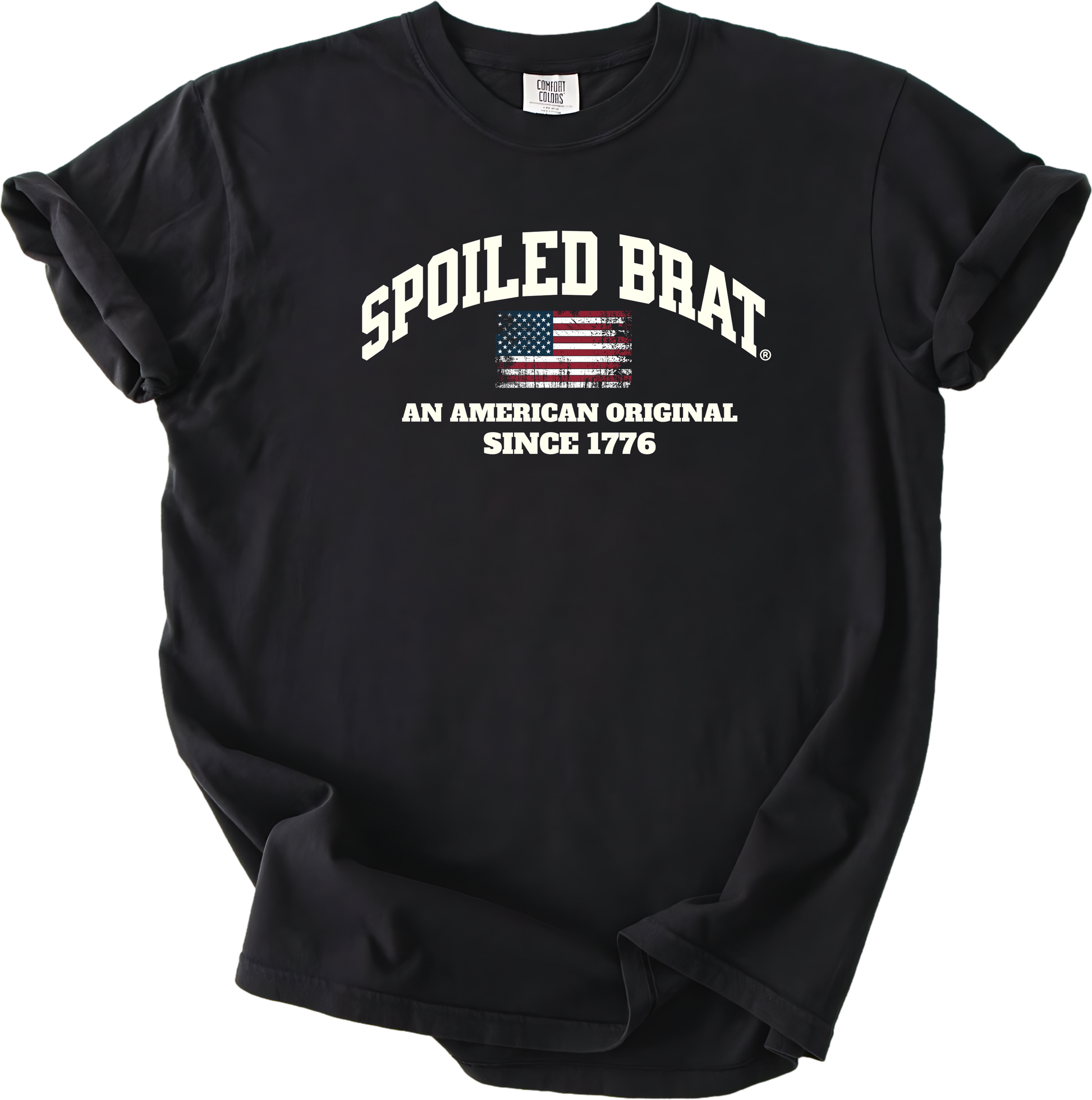 Spoiled Brat An American Original Since 1776 shirt