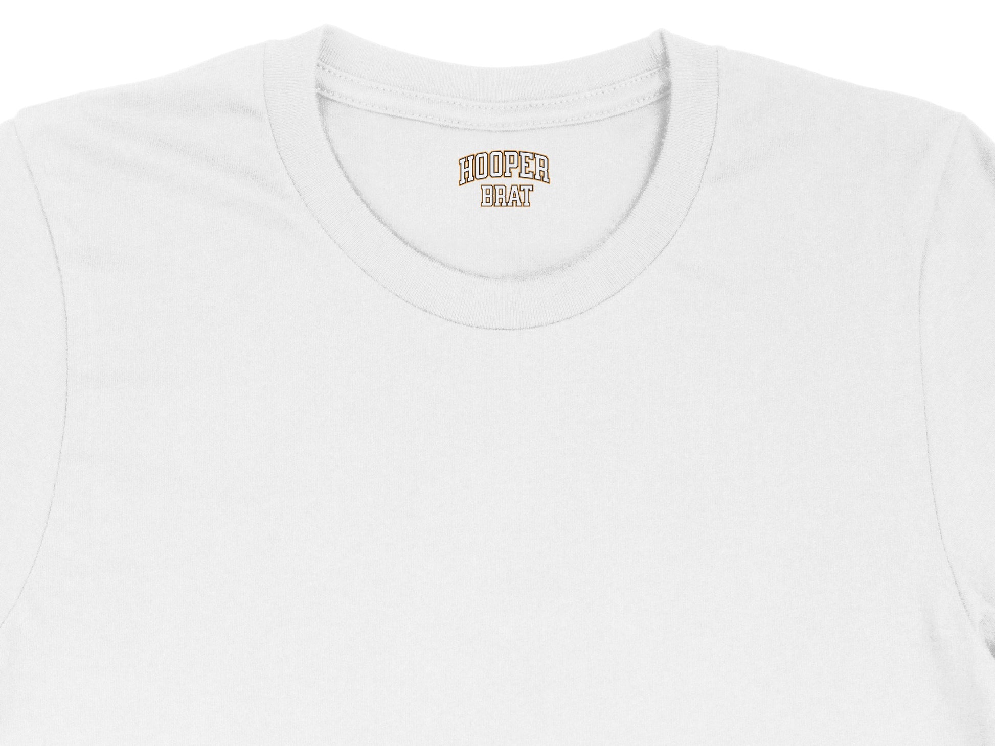 White t-shirt with brown "HOOPER BRAT" text on the inside collar.