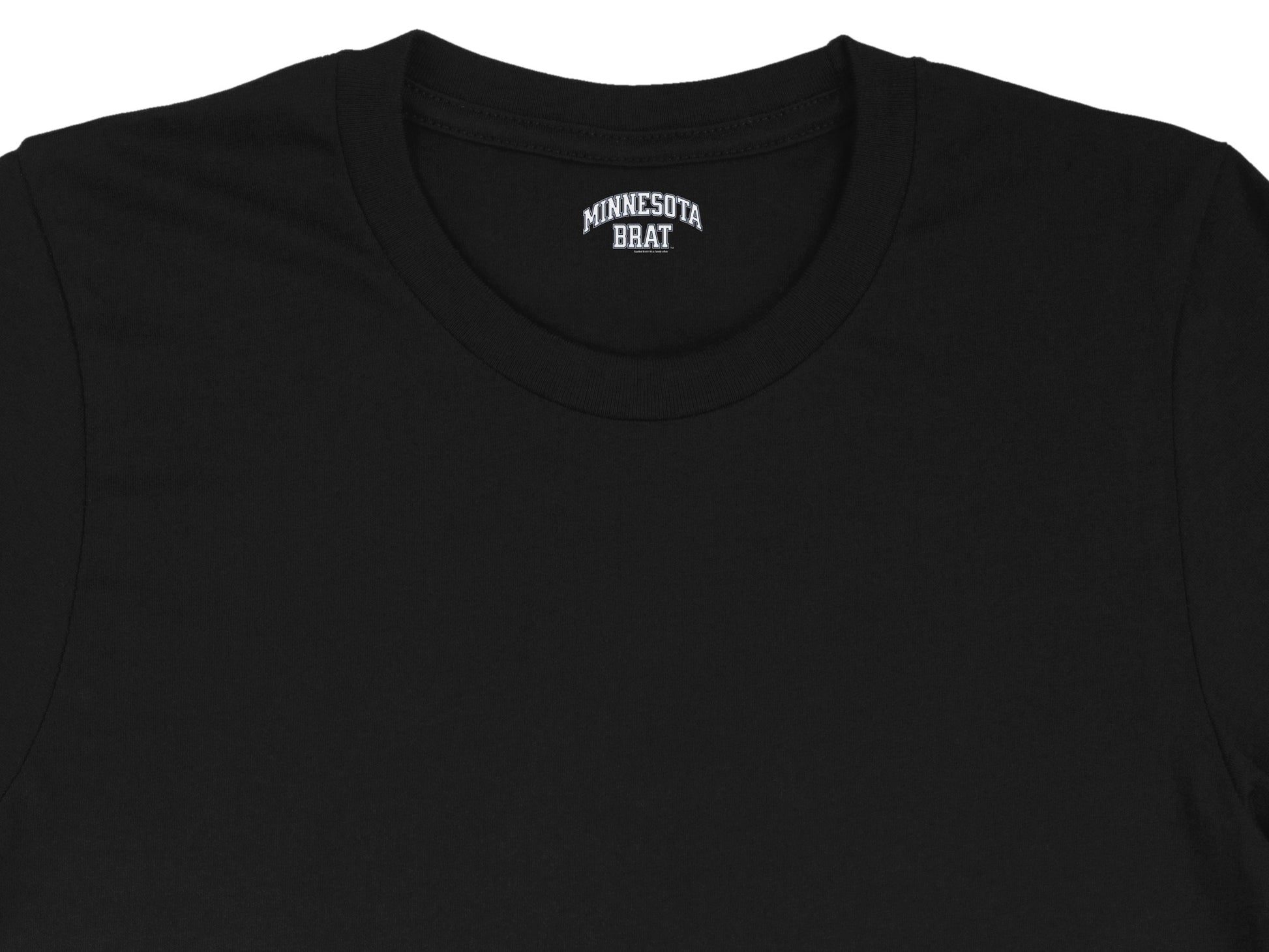 Black t-shirt with "MINNESOTA BRAT" text on the inside collar.