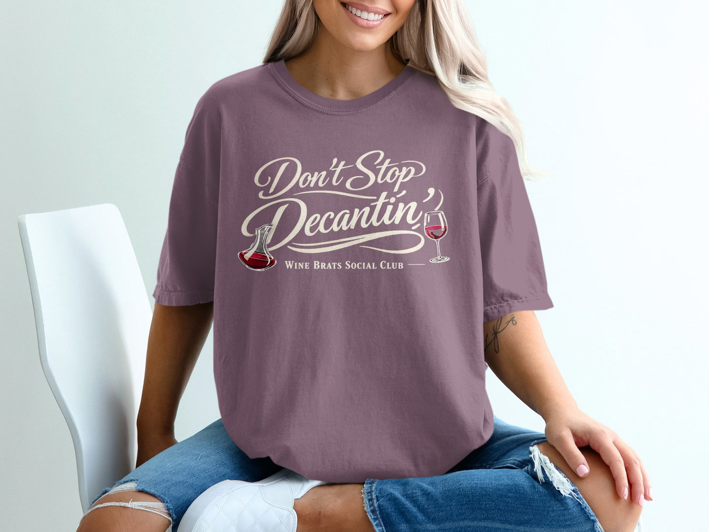 Don't Stop Decantin' Wine Brats Social Club product type