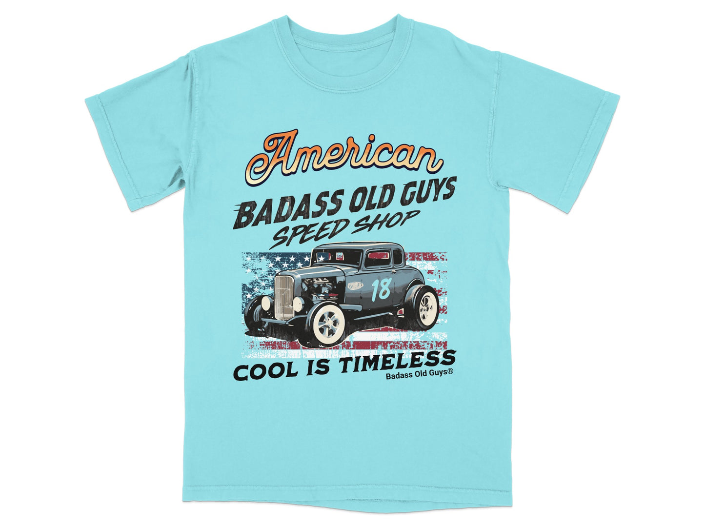American BADASS OLD GUYS SPEED SHOP COOL IS TIMELESS product type