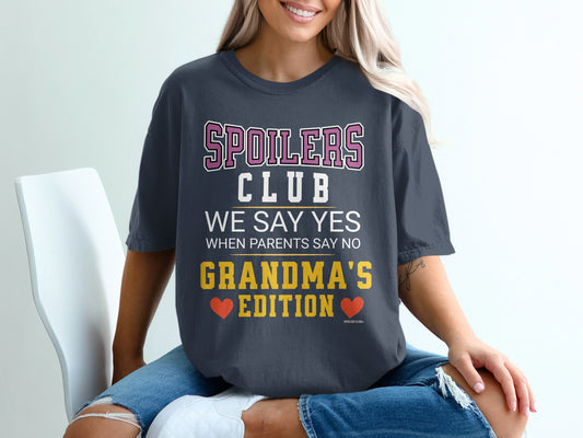 Dark grey t-shirt with "Spoilers Club" and "Grandma's Edition" text.