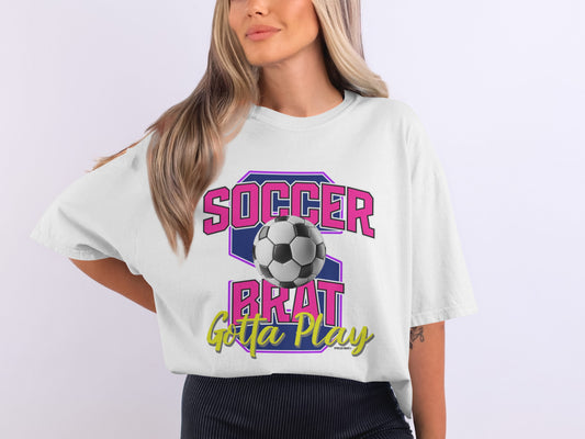 Soccer Brat Gotta Play Graphic T-Shirt product type