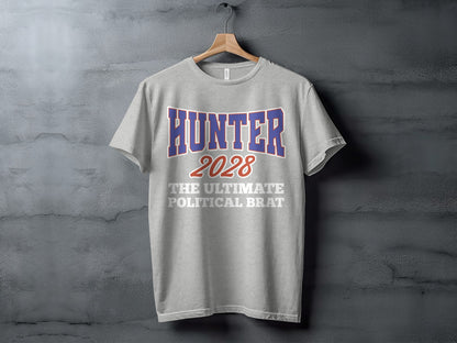 Light gray t-shirt with "HUNTER 2028 THE ULTIMATE POLITICAL BRAT" text.