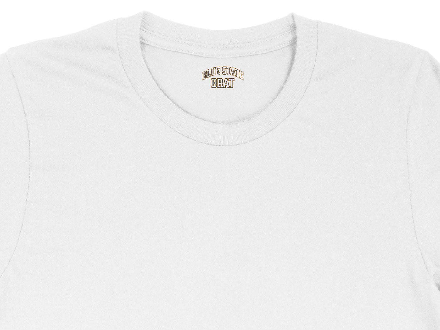 White t-shirt with "BLUE STATE BRAT" text on the inside neck label.