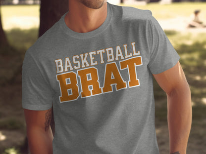 Grey t-shirt with "BASKETBALL BRAT" in orange lettering.