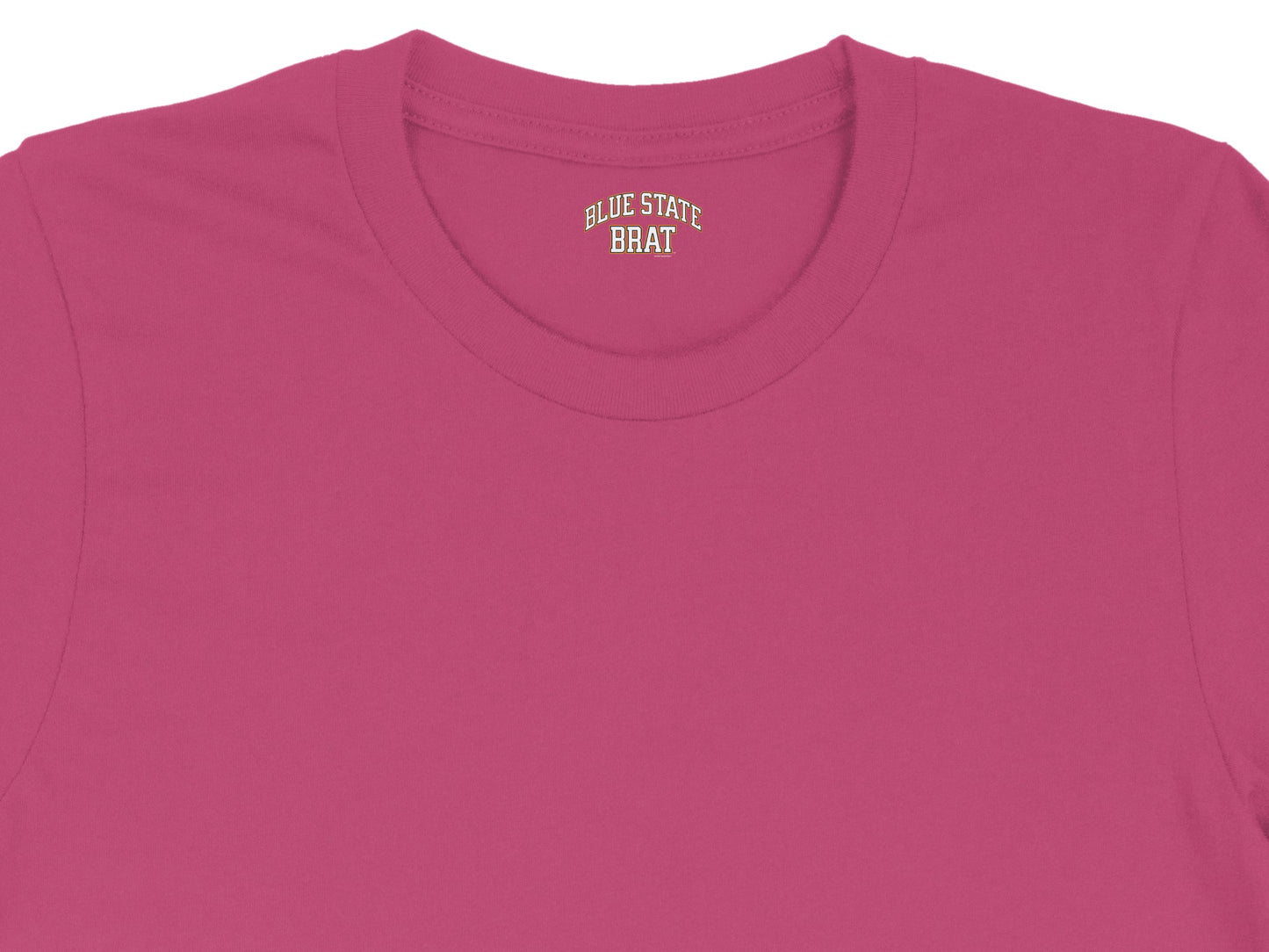 Pink t-shirt with "BLUE STATE BRAT" text on the inside collar.