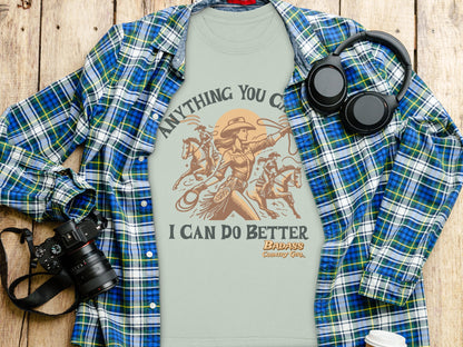 Anything You Can Do Better Country Life Shirt Product
