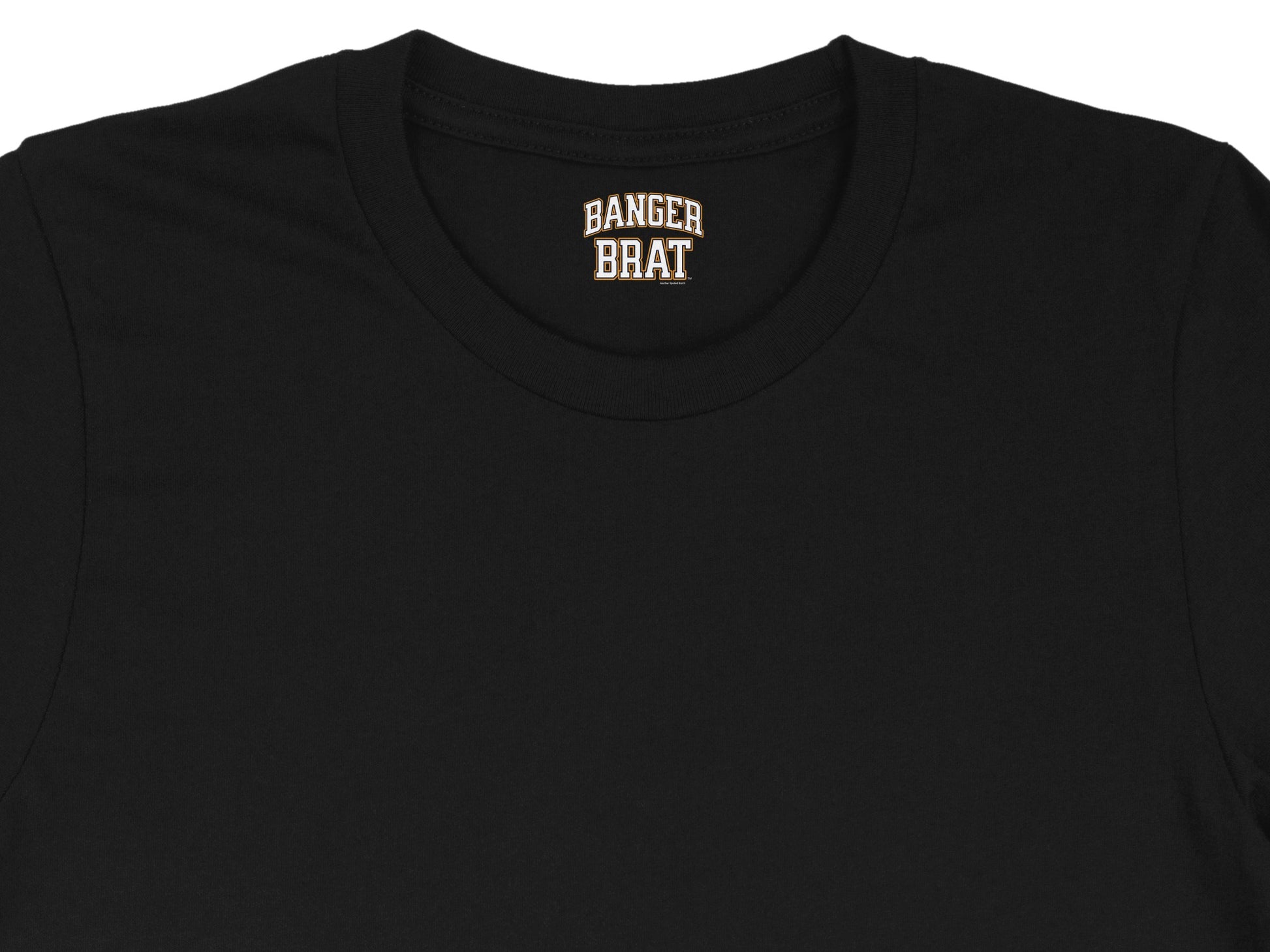 Black t-shirt with "BANGER BRAT" text on the collar tag.
