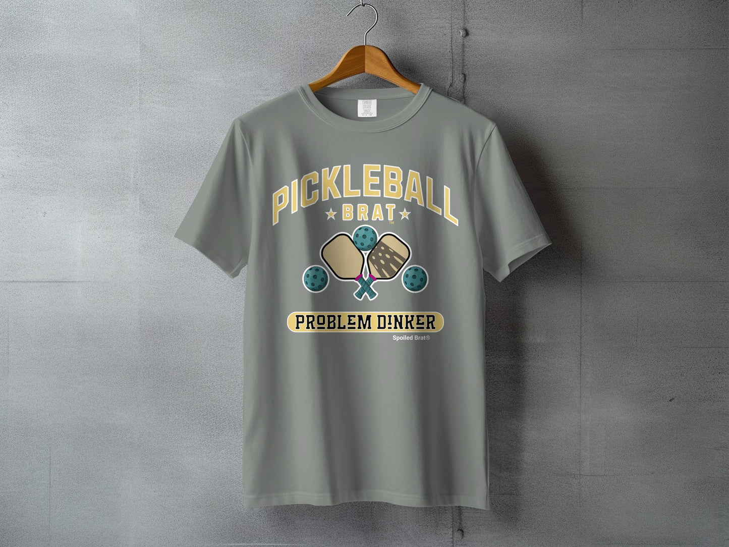 Pickleball Brat Problem Dinker Spoiled Brat shirt