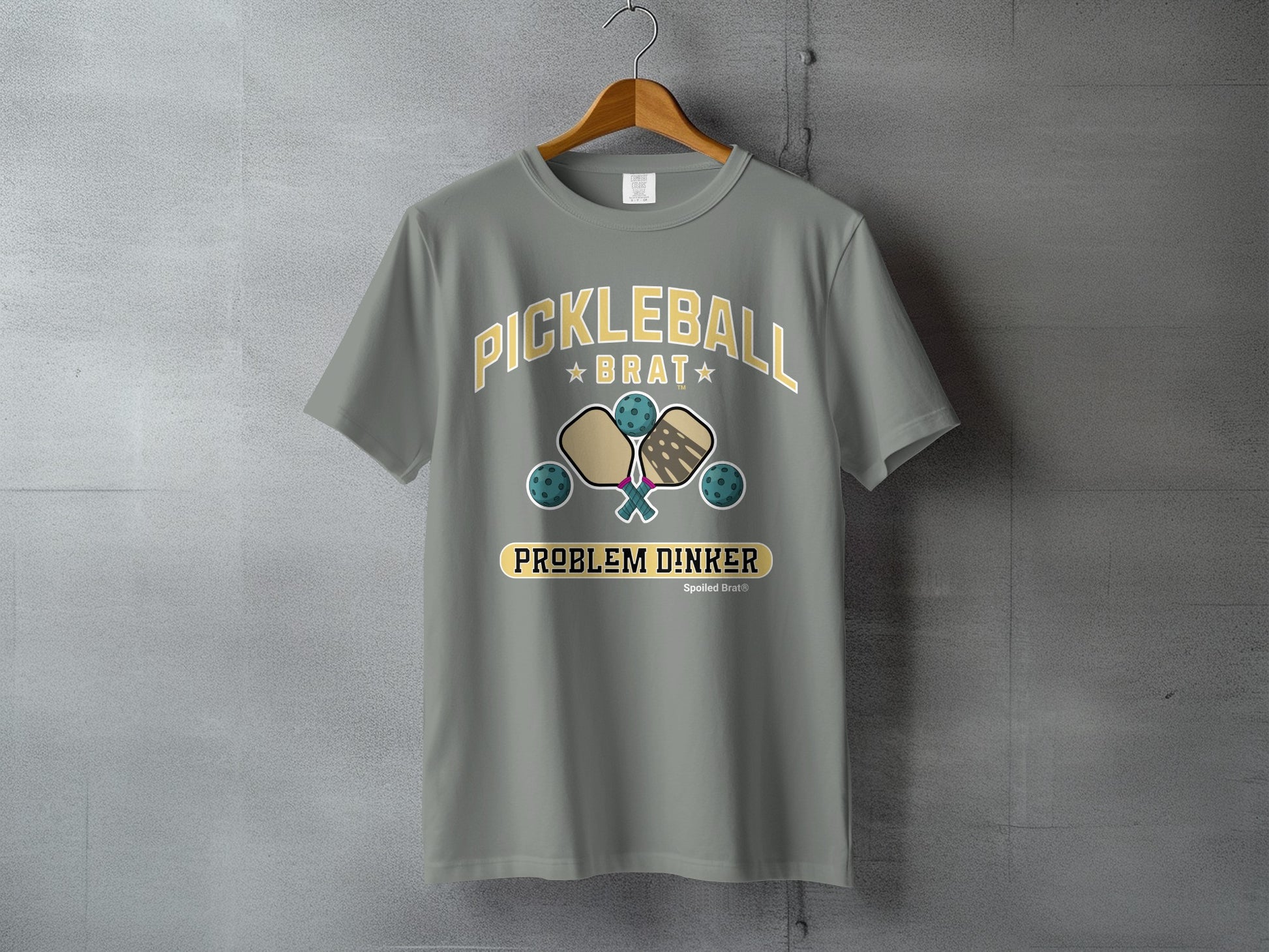 Pickleball Brat Problem Dinker Spoiled Brat shirt