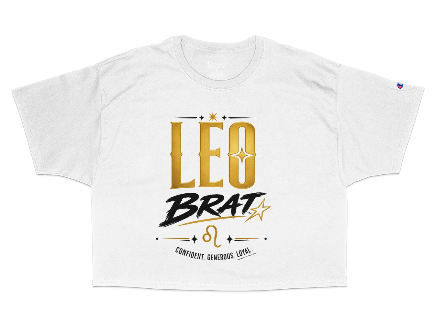 White crop top with "LEO BRAT" in gold and black, Leo symbol, and "CONFIDENT. GENEROUS. LOYAL."