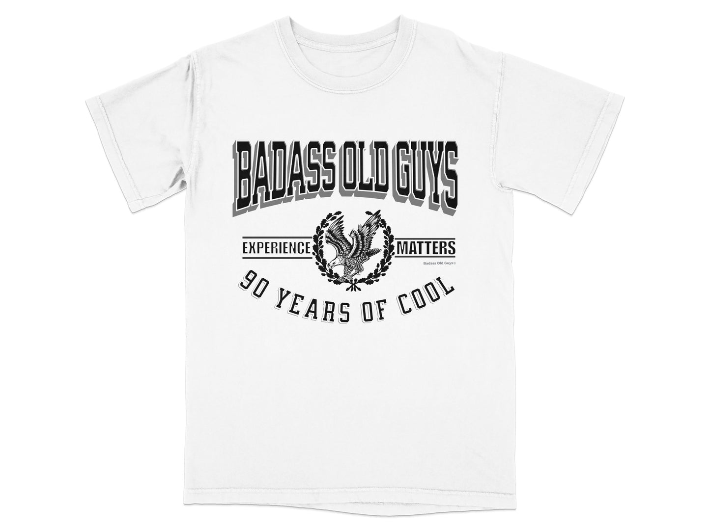 White t-shirt with "Badass Old Guys" and "Experience Matters" text and eagle graphic.