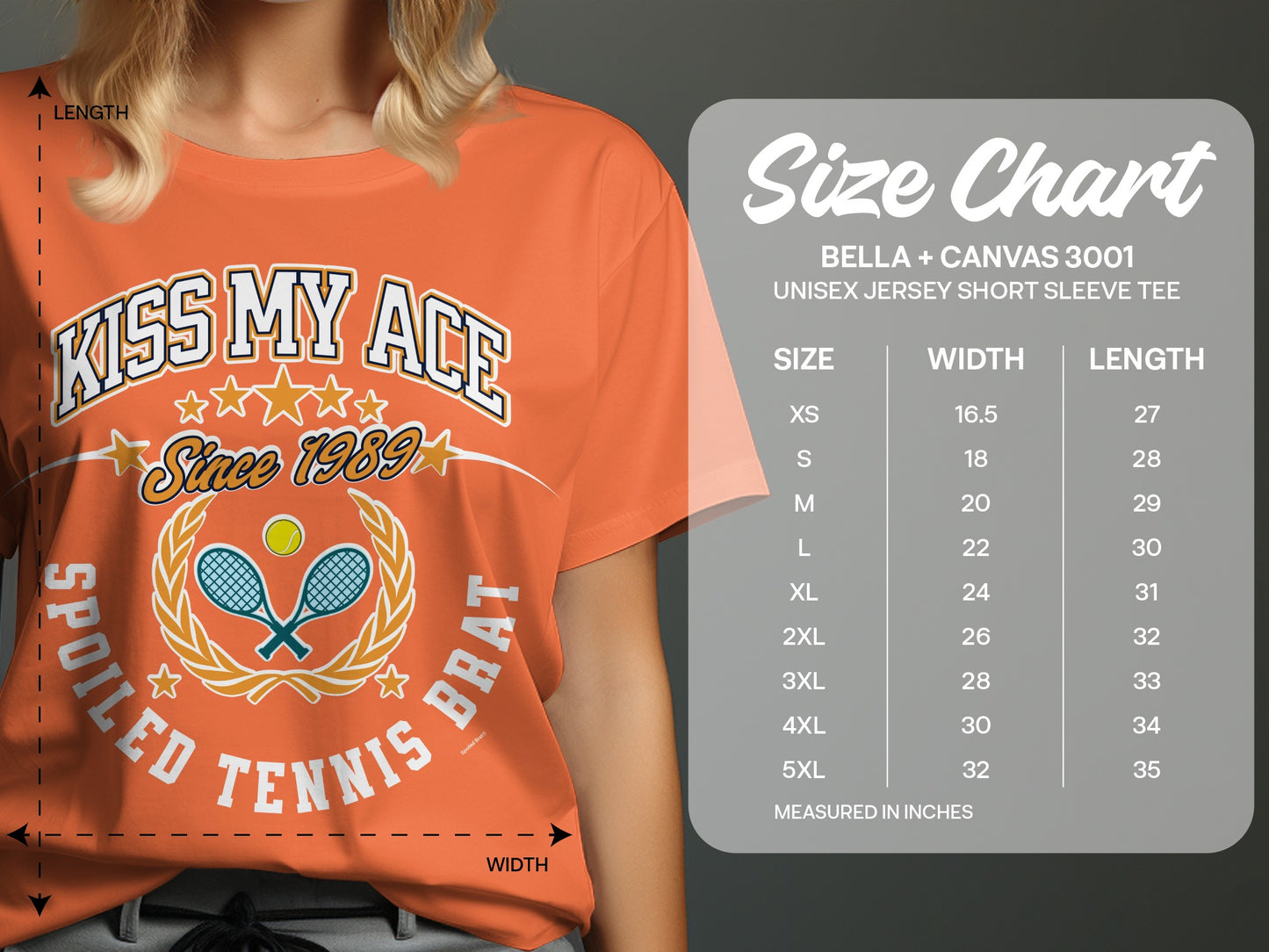 Orange t-shirt with "Kiss My Ace Spoiled Tennis Brat" text and a tennis racket graphic.