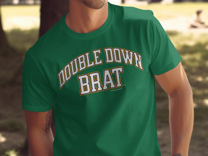 Green t-shirt with "DOUBLE DOWN BRAT" text and a small "Another Spoiled Brat®" logo.