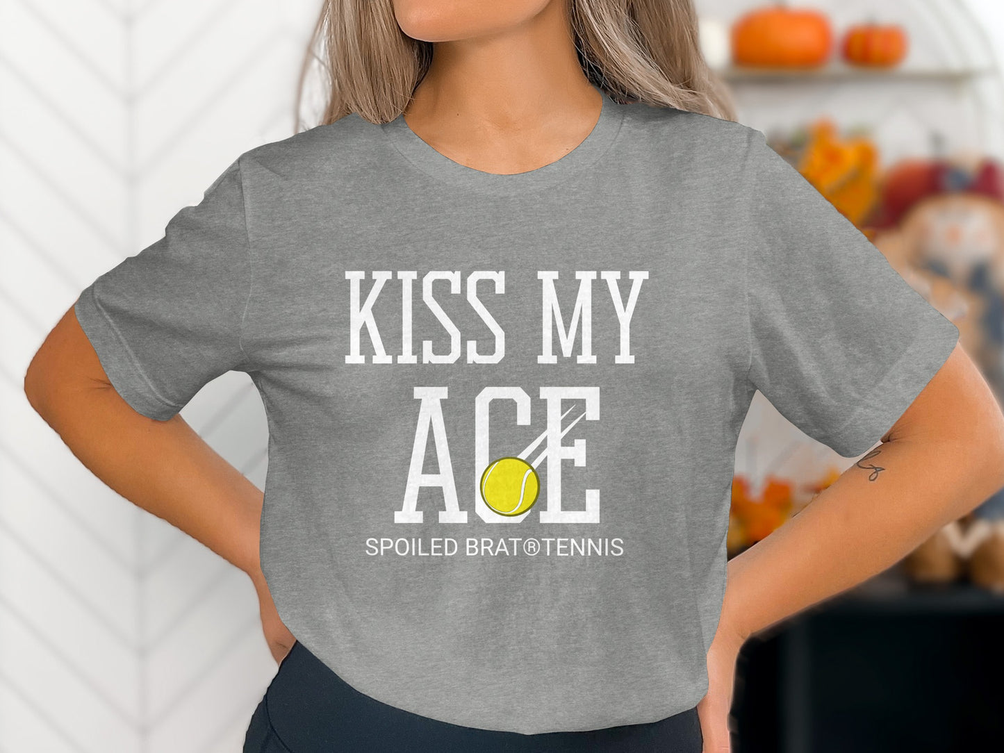 Grey t-shirt with "KISS MY ACE" and a tennis ball graphic.