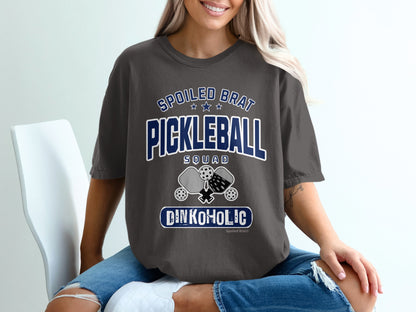 Spoiled Brat Pickleball Squad Dinkoholic T-shirt
