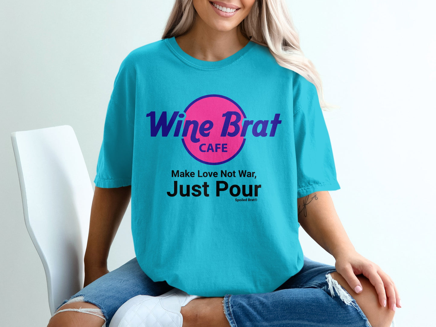 Make Love Not War Just Pour Wine Brat Cafe T-Shirt