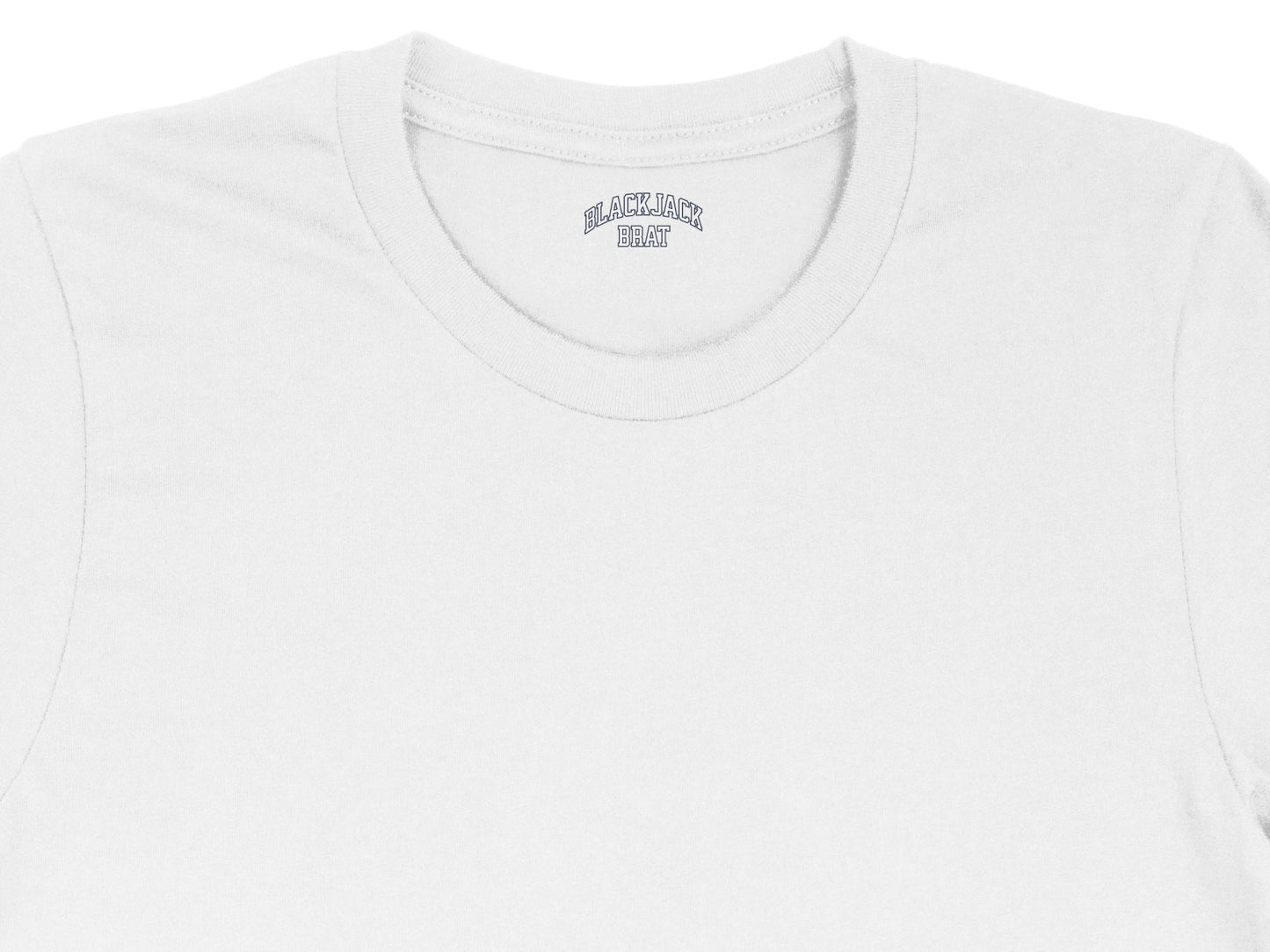 White t-shirt with "BLACKJACK BRAT" logo on the inside neck tag.