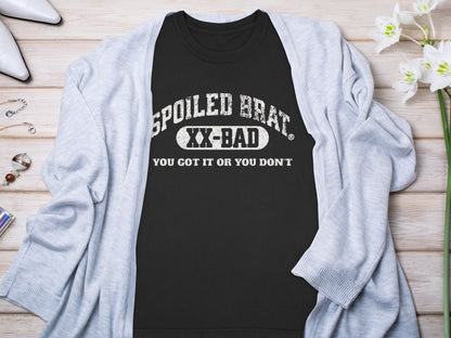 Spoiled Brat XX-Bad You Got It or You Don't product