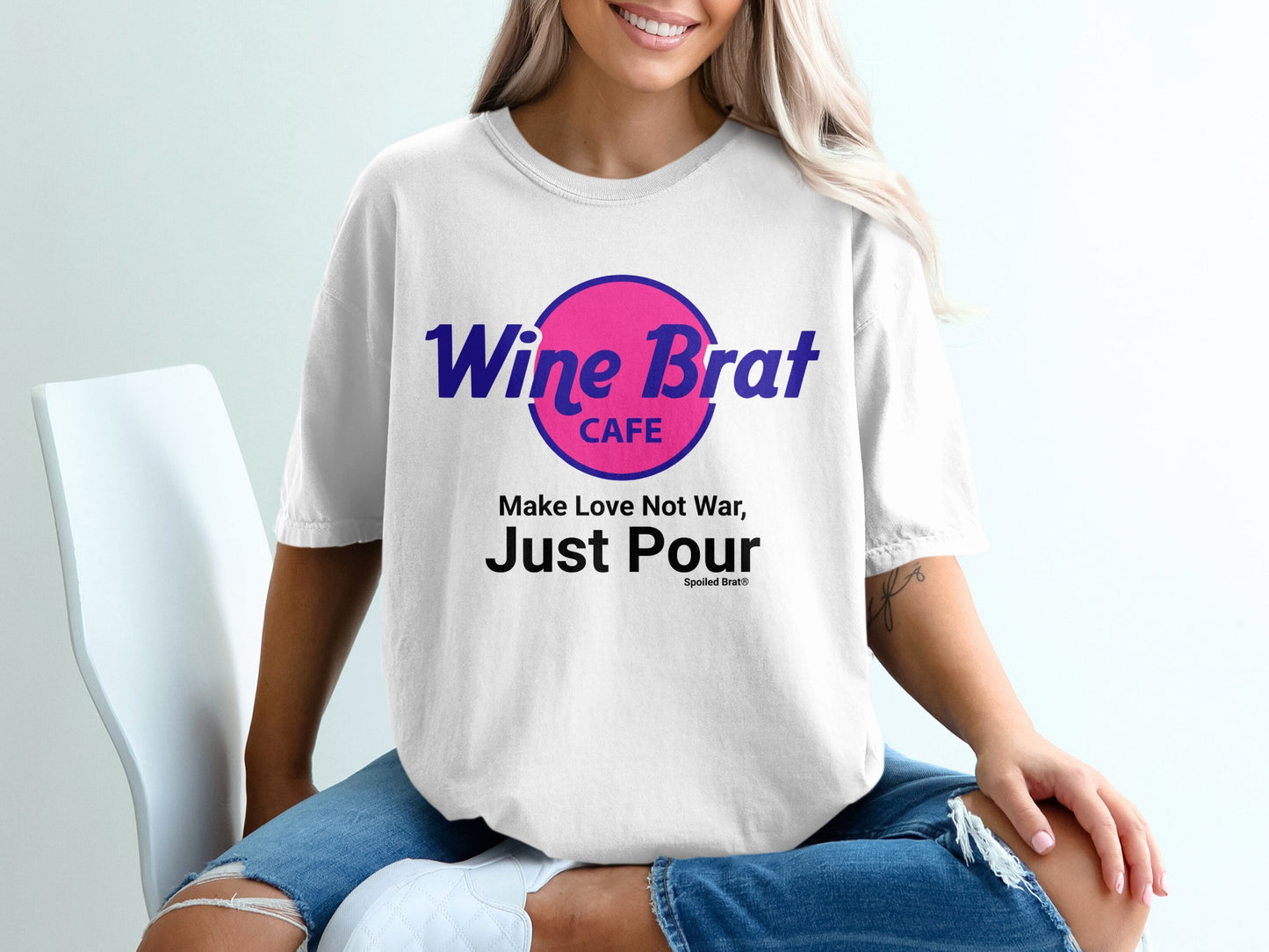 Wine Brat Cafe Make Love Not War Just Pour T-shirt