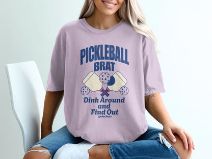 Pickleball Brat Dink Around and Find Out T-shirt