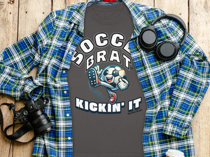 Socc Brat Kickin' It Spoiled Brat Shirt for Fun Days